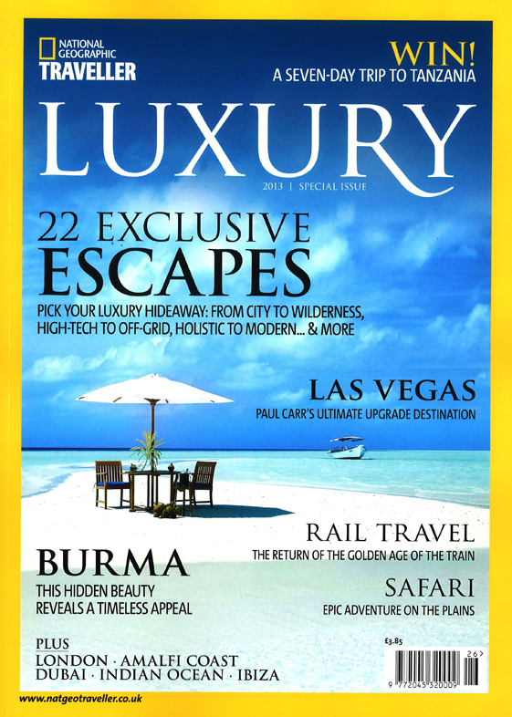 National Geographic Traveller – Luxury Issue 2013